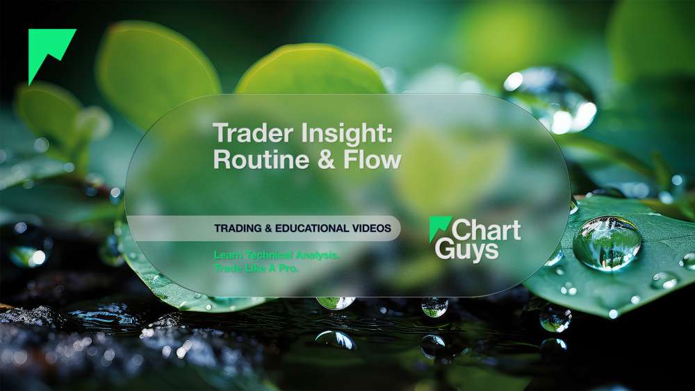 Trader Insight: Routine + Flow