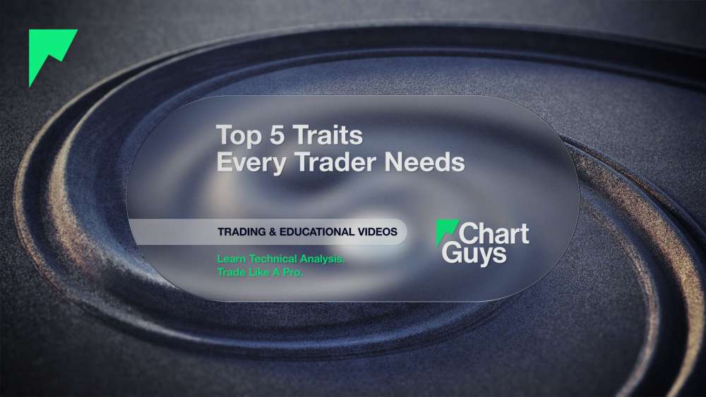 Top 5 Traits Every Trader Needs